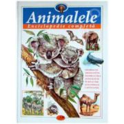Animalele - Enciclopedie completa