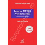 Legea nr. 202/2010. Comentarii. Procedura penala