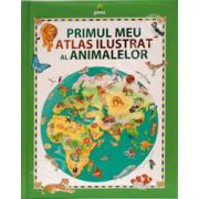 Primul meu atlas ilustrat al animalelor