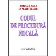 Codul de procedura fiscala - actualizat la 15 martie 2011