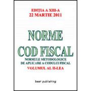 Norme metodologice de aplicare a Codului fiscal actualizat la 22.03.2011 - Volumul II