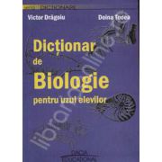 Dictionar de Biologie pentru uzul elevilor