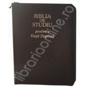 Biblia de studiu pentru o viata deplina (editie deLuxe, coperta piele, bleumarin, fermoar)