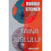 Taina dublului. Rudolf Steiner