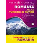 Romania. Atlas turistic si rutier (Huber)