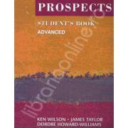Prospects student's book advanced (Revised edition). Manual de limba engleza pentru clasa a XI-a