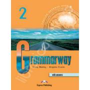Grammarway 2 SB with answers, clasa a VI-a. Curs de gramatica engleza Grammarway cu raspunsuri