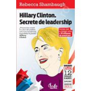 Hillary Clinton. Secrete de leadership