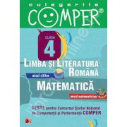 Limba si literatura romana, Matematica - Clasa IV (Teste pentru Concursul Scolar National de Competenta si Performanta COMPER)