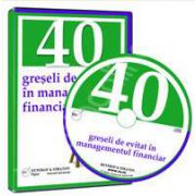 CD - Cum sa evitati cele mai importante 40 de greseli in managementul financiar