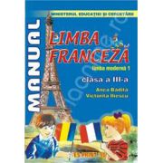 Limba Franceza - Limba moderna 1. Manual pentru clasa a III-a