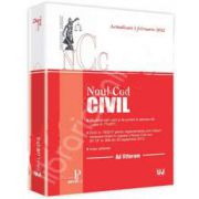 Noul Cod civil. Actualizat la 1 Februarie 2012