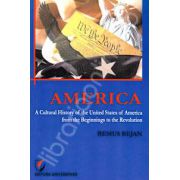 America. A cultural history of the United States of America from the beginnings to the revolution