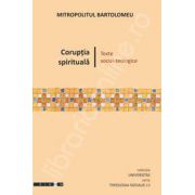Coruptia spirituala - texte social - teologice
