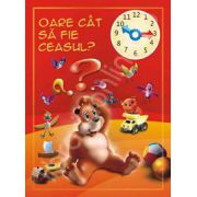 Oare cat sa fie ceasul?