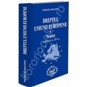 Dreptul Uniunii Europene-Tratat. Editia a II-a, revizuita