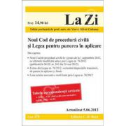 Noul Cod de procedura civila si Legea pentru punerea in aplicare. Actualizata la data de 05. 06. 2012