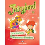Curs pentru limba engleza. Fairyland 4. VOCABULARY AND GRAMMAR PRACTICE