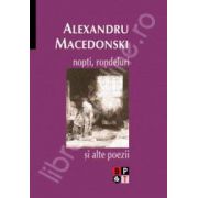 Macedonski - Nopti, rondeluri si alte poezii