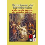 Principesa de Montpensier si alte nuvele franceze din secolul al XVII-lea