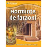 Morminte de faraoni. Exploreaza - descopera - invata