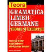 Gramatica limbii germane, teorie si exercitii (Francois Muller)