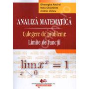 Analiza matematica. Culegere de probleme. Limite de functii