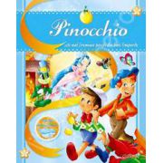 Pinocchio. Cele mai frumoase povesti din toate timpurile