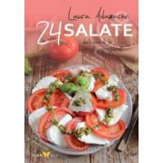 Salate - 24 de retete delicioase si usor de preparat