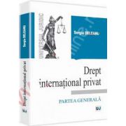 Drept international privat. Partea generala (Sergiu Deleanu)