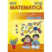 Matematica. Exercitii si probleme pentru clasa a IV-a