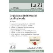 Legislatia administratiei publice locale (actualizat 01. 07. 2013)