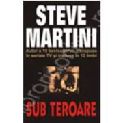 Sub teroare (Steve, Martini)