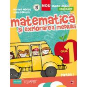 Matematica si explorarea mediului, pentru clasa I. Standard. Partea I