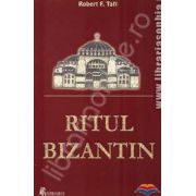 Ritul bizantin. Scurta istorie