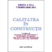 Calitatea in constructii ( editia a VI-a ) actualizata la 7 februarie 2011