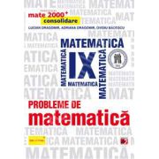 Probleme de matematica pentru clasa a IX-a. Consolidare (Colectia, mate 2000+) - Editie 2016
