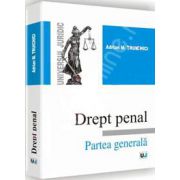Drept penal - Partea generala (Adrian Truichici)