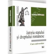 Istoria statului si dreptului romanesc. Curs universitar (Andreea Ripeanu)