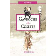 Victor Hugo, Gavroche si Cosette