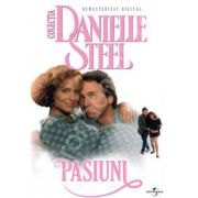 Pasiuni - DVD (Danielle Steel)