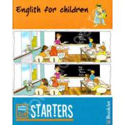 English for children. Starters (Caiet de lucru pentru clasele 3-4)