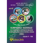 Olimpiadele Nationale ale Romaniei si Republicii Moldova. Olimpiadele Balcanice pentru juniori (OBMJ) clasele V-VIII