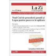 Noul Cod de procedura penala si Legea pentru punere in aplicare. Actualizat la 10.02.2014 (Cod 535)