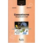 Comunicarea. Monografia unui concept