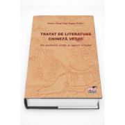 Tratatul de literatura chineza veche. Din pavilionul secret al oglinzii scrisului