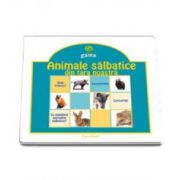 Animale salbatice din tara noastra (Colectia Educational)