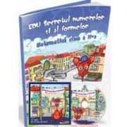 Secretul numerelor si al formelor. Matematica, pentru clasa a II-a (Contine CD cu soft educational)