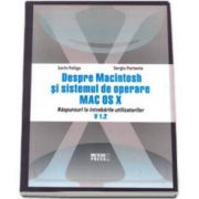Despre Macintosh si sistemul de operare Mac OS X. Raspunsuri la intrebarile utilizatorilor. Versiunea 1.2