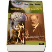 Sigmund Freud, Psihanaliza si sexualitate